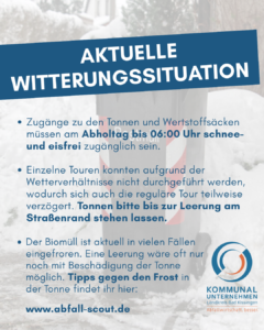Information von Kommunalunternehmen zur aktuellen Witterungssituation