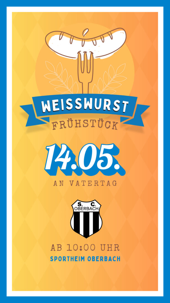 Plakat des SC Oberbach für das Weißwurstfrühstück am 14.05.2026